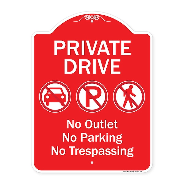 Private Drive No Outlet No Parking And No Trespassing Heavy-Gauge Aluminum Sign, 24" H, RW-1824-9930